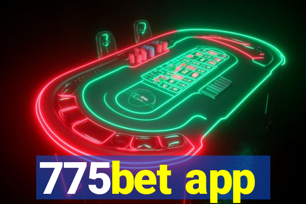 775bet app